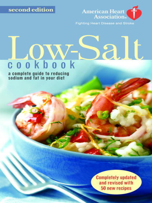 Title details for The American Heart Association Low-Salt Cookbook by American Heart Association - Wait list